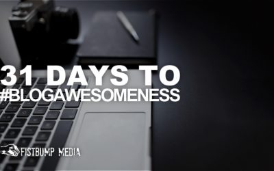 31 Days to #BlogAwesomeness